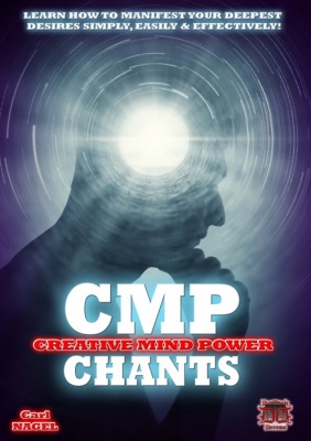 CMP Creative Mind Power Chants by Carl Nagel